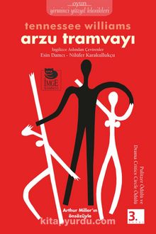 Arzu Tramvayı - Tennessee Williams