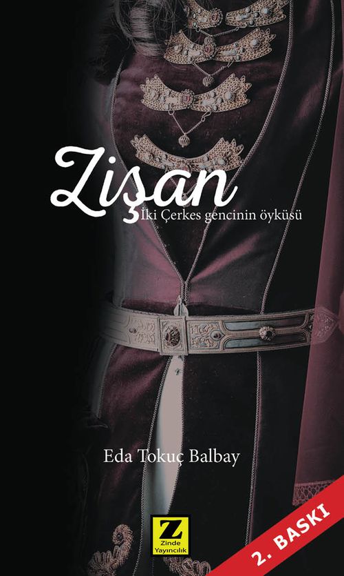 Zişan & İki Çerkes gencinin Öyküsü