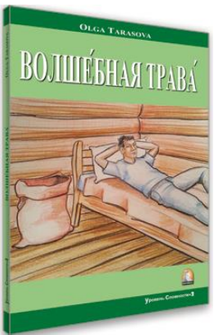 Sihirli Ot (Rusça Hikaye) / Seviye 2