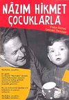 Nazım Hikmet &Ccedil;ocuklarla