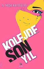 Kolejde Son Yıl