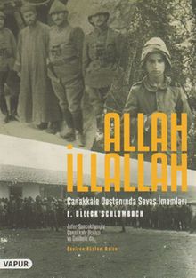 Allah İllallah & Çanakkale Savaşında Savaş İmamları