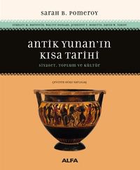 Antik Yunan'ın Kısa Tarihi & Siyaset, Toplum ve Kültür