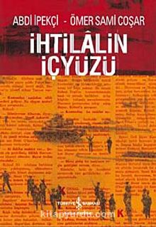 İhtilalin İçyüzü - Abdi İpekçi
