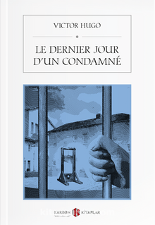 Le Dernier Jour D’un Condamne - Victor Hugo