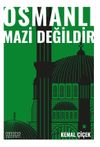 Osmanlı Mazi Değildir