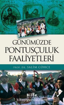 Günümüzde Pontusçuluk ve Faaliyetleri - Prof. Dr. Salim Cöhce