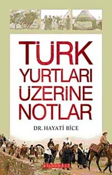 Türk Yurtları Üzerine Notlar