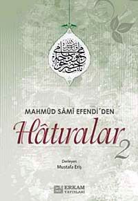 Mahmut Sami Efendi'den Hatıralar-2