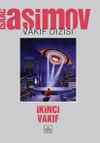 İkinci Vakıf/Vakıf Dizisi 4