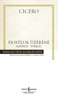 Dostluk Üzerine (Latince-Türkçe) (Ciltli)