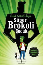 Süper Brokoli Çocuk