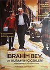 İbrahim Bey ve Kuran'ın &Ccedil;i&ccedil;ekleri (DVD)
