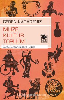 Müze Kültür Toplum - Cem Karadeniz