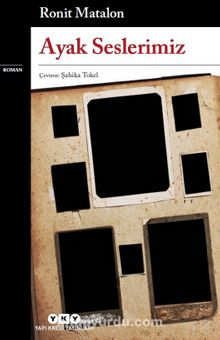 Ayak Seslerimiz - Ronit Matalon