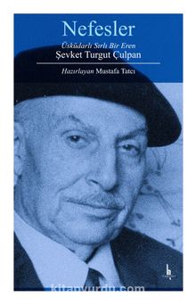 Nefesler & Üsküdarlı Sırlı Bir Eren Şevket Turgut Çulpan - Mustafa Tatcı