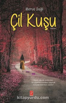 Çil Kuşu - Merve Dağlı