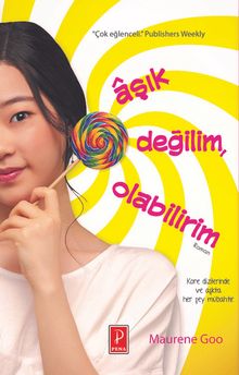 Aşık Değilim, Olabilirim