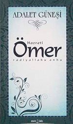 Hazreti Ömer & Adalet Güneşi