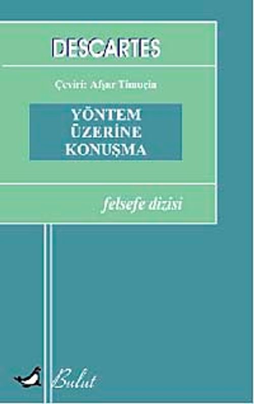 Yöntem Üzerine Konuşma