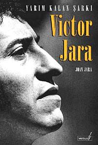 Victor Jara & Yarım Kalan Şarkı