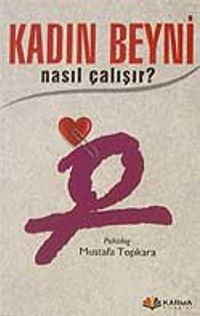 Kadın Beyni Nasıl Çalışır?