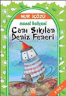 Canı Sıkılan Deniz Feneri / Masal Bahçesi