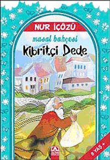 Kibritçi Dede / Masal Bahçesi