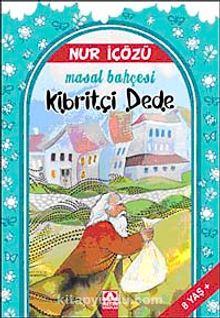 Kibritçi Dede / Masal Bahçesi - Nur İçözü