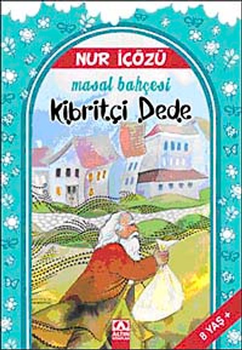 Kibritçi Dede / Masal Bahçesi