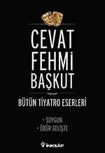 Soygun - Öbür Gelişte / Bütün Tiyatro Eserleri