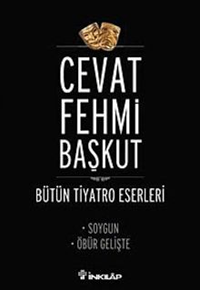 Soygun - Öbür Gelişte / Bütün Tiyatro Eserleri