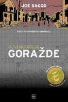 G&uuml;venli B&ouml;lge Gorazde & Doğu Bosna'da Savaş (1992-1995)