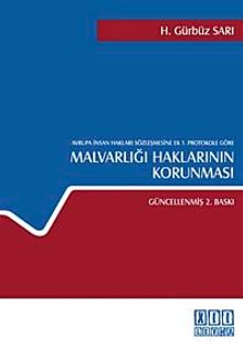 Avrupa İnsan Hakları Sözleşmesine Ek 1. Protokole Göre Malvarlığı Haklarının Korunması