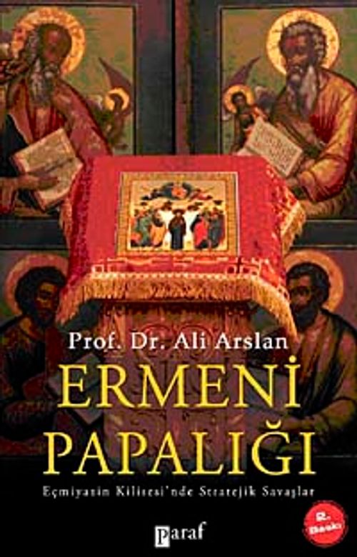 Ermeni Papalığı & Eçmiyazin Kilisesi'nde Stratejik Savaşlar