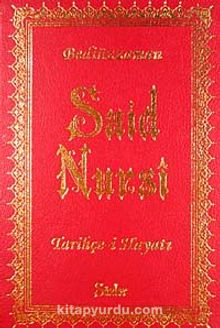 Tarihçe-i Hayat Bediuzzaman Said Nursi (Orta Boy Vinleks Ciltli) - Bediüzzaman Said Nursi