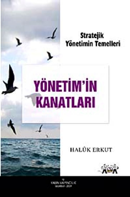 Yönetimin Kanatları & Stratejik Yönetimin Temelleri