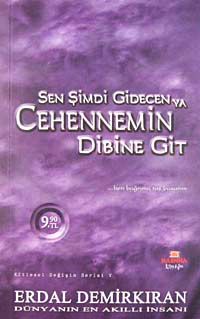 Sen Şimdi Gidecen ya Cehennem'in Dibine Git & Ben Bağrıma Taş Basarım (Cep Boy)