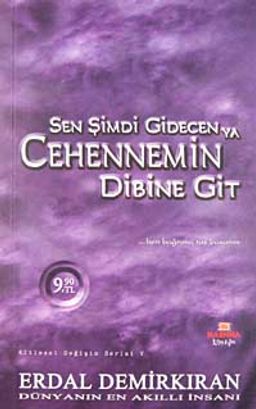 Sen Şimdi Gidecen ya Cehennem'in Dibine Git & Ben Bağrıma Taş Basarım (Cep Boy)