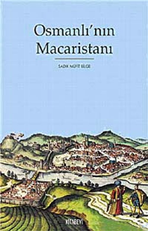Osmanlı'nın Macaristanı