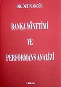 Banka Yönetimi ve Performans Analizi