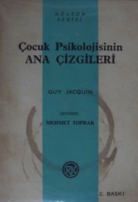 Çocuk Psikolojisinin Ana Çizgileri (Kod: 4-F-54)