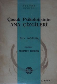Çocuk Psikolojisinin Ana Çizgileri (Kod: 4-F-54)