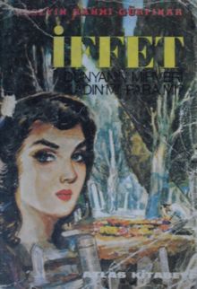 İffet - Dünyanın Mihveri Kadın mı Para mı? (Kod: 4-F-49)