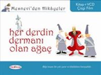 Her Derdin Dermanı Olan Ağaç / Mesnevi'den Hikayeler (Kitap+Vcd)