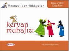 Kervan Muhafızı / Mesnevi'den Hikayeler (Kitap+Vcd)