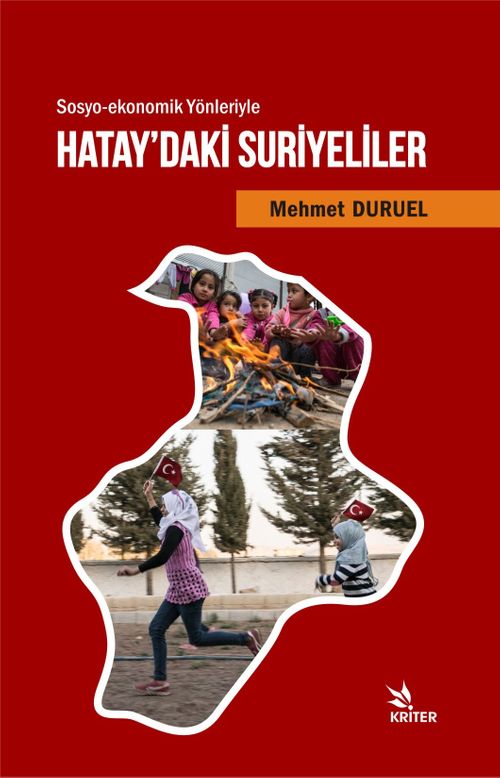 Hatay'daki  Suriyeliler & Sosyo-Ekonomik Yönleriyle