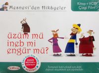 Üzüm mü İneb mi Engür mü? / Mesnevi'den Hikayeler (Kitap+Vcd)