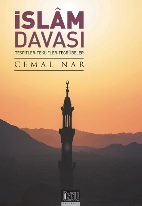 İslam Davası & Tespitler - Teklifler - Tecrübeler