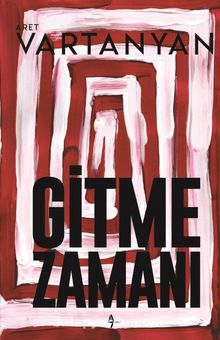 Gitme Zamanı - Aret Vartanyan